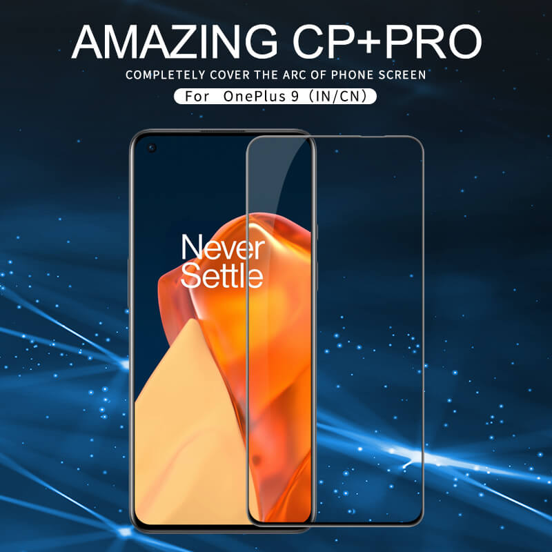 Nillkin Amazing CP+ Pro tempered glass screen protector for Oneplus 9 (Asia IN/CN, EU and USA versions), Oneplus 9RT 5G order from official NILLKIN store