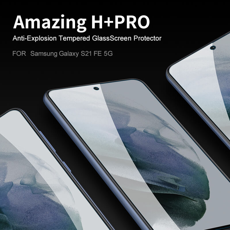 Nillkin Amazing H+ Pro tempered glass screen protector for Samsung Galaxy S21 FE 5G (Fan edition 2021) order from official NILLKIN store