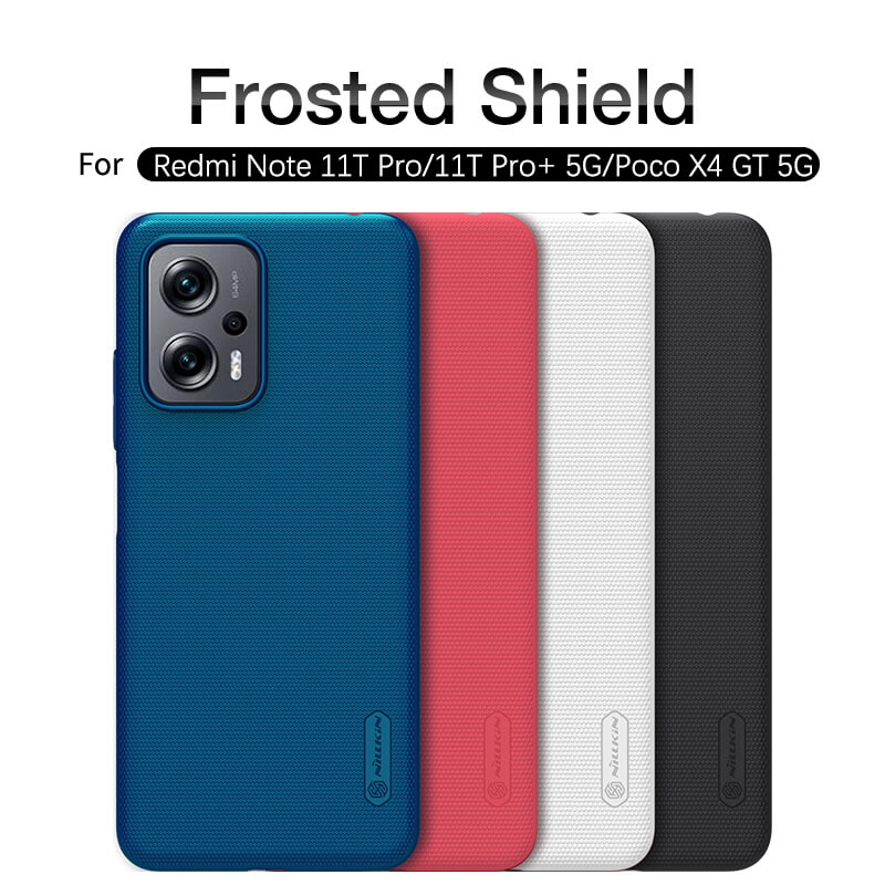 Nillkin Super Frosted Shield Matte cover case for Xiaomi Redmi Note 12T Pro 5G, Xiaomi Redmi Note 11T Pro, Redmi Note 11T Pro Plus (11T Pro+), Xiaomi Poco X4 GT 5G, Xiaomi Redmi K50i 5G order from official NILLKIN store