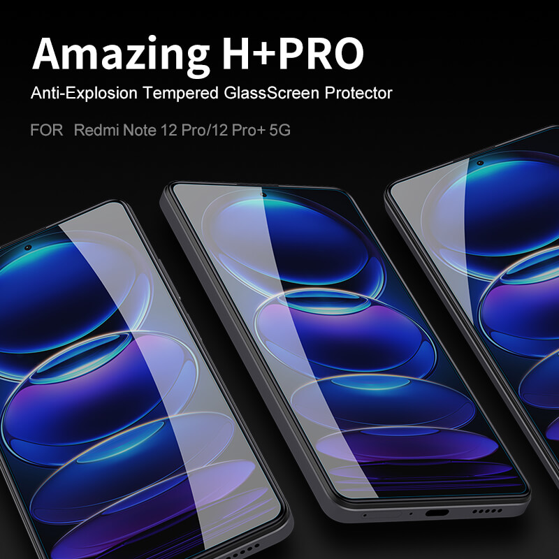 Nillkin Amazing H+ Pro tempered glass screen protector for Xiaomi Redmi Note 12 Pro, 12 Pro Plus (Redmi Note 12 Pro+), Xiaomi Poco X5 Pro order from official NILLKIN store