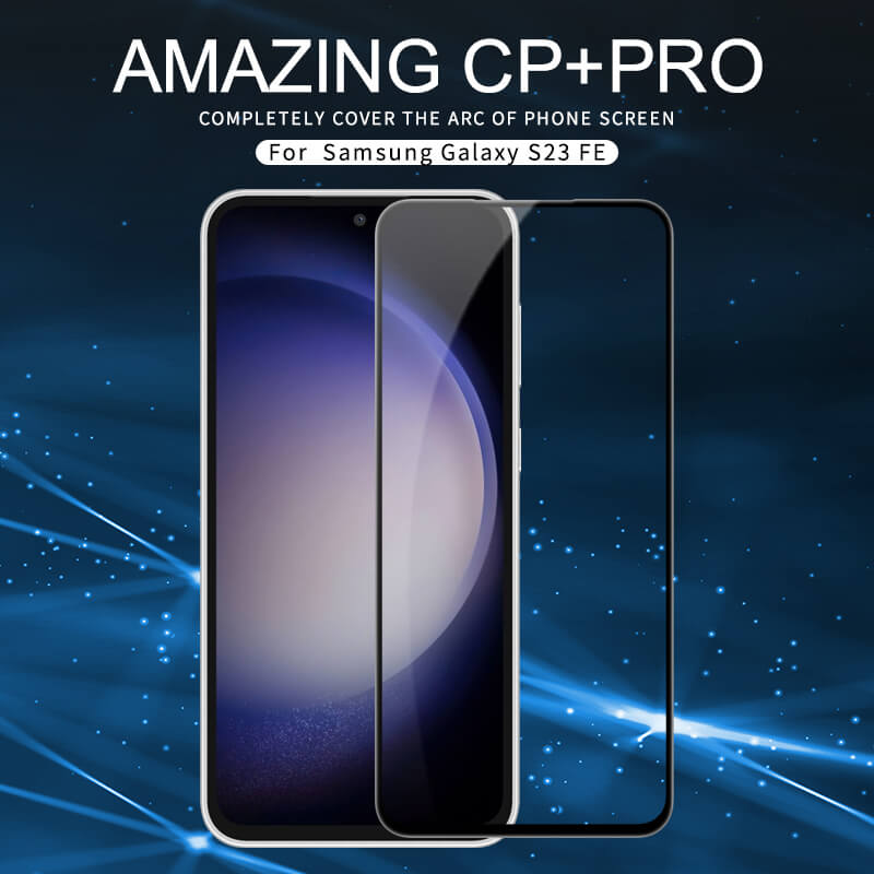Nillkin Amazing CP+ Pro tempered glass screen protector for Samsung Galaxy S23 FE (S23 Fan Edition) order from official NILLKIN store